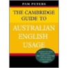 The Cambridge Guide to Australian English Usage door Pam Peters