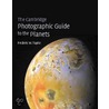 The Cambridge Photographic Guide To The Planets door Frederick W. Taylor