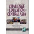 The Challenges of Education in Central Asia (He