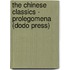 The Chinese Classics - Prolegomena (Dodo Press)