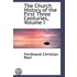 The Church History Of The First Three Centuries