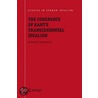 The Coherence Of Kant's Transcendental Idealism by Yaron M. Senderowicz