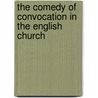 The Comedy Of Convocation In The English Church door Archdeacon Chasuble