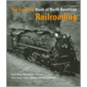 The Complete Book of North American Railroading door Mike Schafer