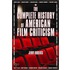 The Complete History Of American Film Criticism