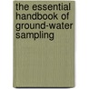 The Essential Handbook of Ground-Water Sampling door Gillian Nielsen