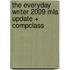 The Everyday Writer 2009 Mla Update + Compclass