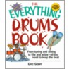 The Everything Drums Book Everything Drums Book by Eric Starr
