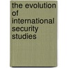 The Evolution of International Security Studies door Lene Hansen