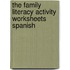 The Family Literacy Activity Worksheets Spanish