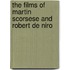The Films Of Martin Scorsese And Robert De Niro