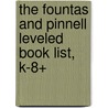 The Fountas and Pinnell Leveled Book List, K-8+ by Irene C. Fountas