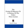 The Genius of Masonry or a Defense of the Order by Samuel Lorenzo Knapp