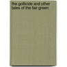 The Golficide And Other Tales Of The Fair Green door W.G. van