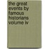 The Great Events By Famous Historians Volume Iv