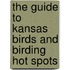 The Guide To Kansas Birds And Birding Hot Spots