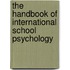 The Handbook of International School Psychology