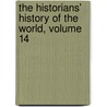 The Historians' History Of The World, Volume 14 door Henry Smith Williams