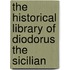 The Historical Library Of Diodorus The Sicilian
