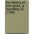 The History Of Tom Jones, A Foundling V2 (1749)