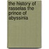 The History of Rasselas the Prince of Abyssinia