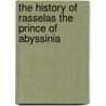 The History of Rasselas the Prince of Abyssinia door Samuel Johnson