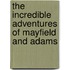 The Incredible Adventures Of Mayfield And Adams