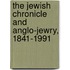 The Jewish Chronicle and Anglo-Jewry, 1841-1991