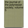The Journal Of The Polynesian Society, Volume 5 door Onbekend