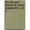 The Life And Letters Of Maria Edgeworth, Vol. 2 door Maria Edgeworth