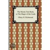 The Mystic Test Book, or the Magic of the Cards by Olney H. Richmond