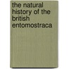 The Natural History Of The British Entomostraca door William Baird