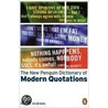 The New Penguin Dictionary Of Modern Quotations door Robert Andrews