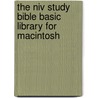 The Niv Study Bible Basic Library For Macintosh door Onbekend