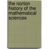The Norton History of the Mathematical Sciences door Ivor Grattan-Guinness