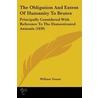 The Obligation And Extent Of Humanity To Brutes by William Youatt