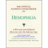 The Official Patient's Sourcebook On Hemophilia door Icon Health Publications