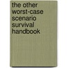 The Other Worst-Case Scenario Survival Handbook door Gene Doucette