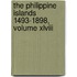 The Philippine Islands 1493-1898, Volume Xlviii