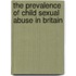 The Prevalence Of Child Sexual Abuse In Britain