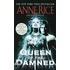 The Queen of the Damned the Queen of the Damned