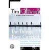 The Things They Carried the Things They Carried door Tim O'Brien