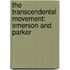 The Transcendental Movement: Emerson And Parker