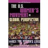 The U.S. Women's Movement In Global Perspective by Lee Ann Banaszak