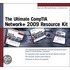 The Ultimate Comptia Network+ 2009 Resource Kit