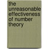 The Unreasonable Effectiveness Of Number Theory by Stefan A. Burr