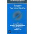 The Washington Manual(r) Surgery Survival Guide