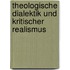 Theologische Dialektik und kritischer Realismus