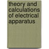 Theory and Calculations of Electrical Apparatus by Charles Proteu" "Steinmetz