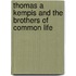 Thomas A Kempis And The Brothers Of Common Life